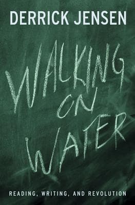 Walking on Water: Reading, Writing, and Revolution book cover