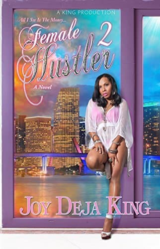 Female Hustler Part 2: All I See Is The Money book cover