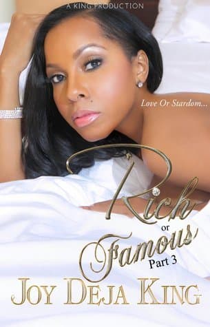Rich Or Famous Part 3: Love Or Stardom book cover