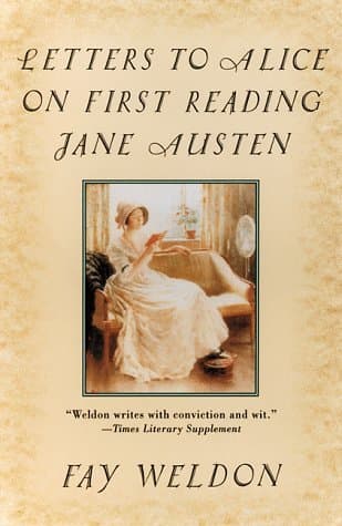 Letters to Alice: On First Reading Jane Austen book cover