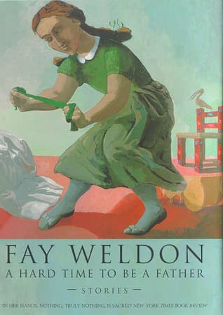 A Hard Time to Be a Father: Stories book cover