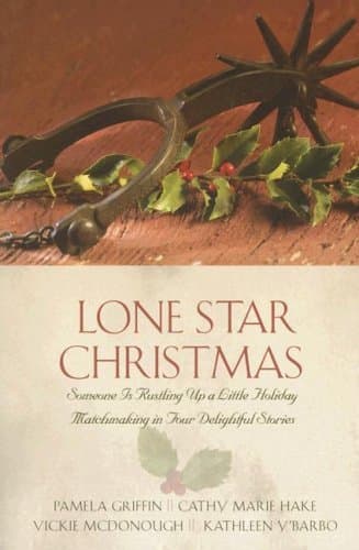 Lone Star Christmas: Someone Is Rustling Up a Little Holiday Matchmaking in Four Delightful Stories book cover