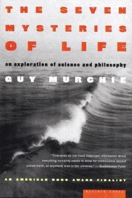 The Seven Mysteries Of Life: An Exploration of Science and Philosophy book cover