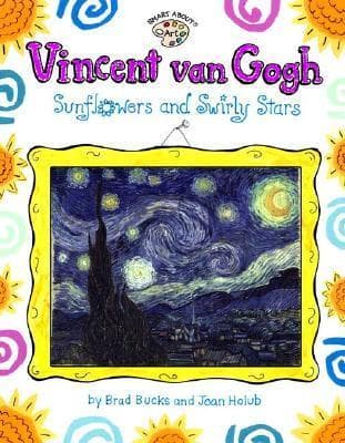 Vincent Van Gogh: Sunflowers and Swirly Stars book cover