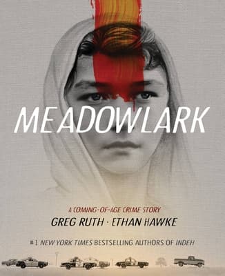 Meadowlark: A Coming-of-Age Crime Story book cover