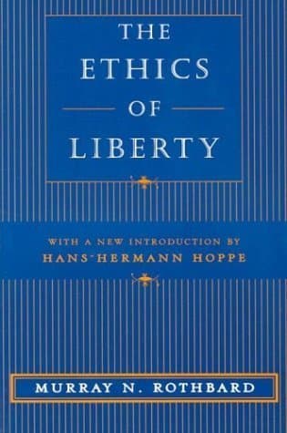 The Ethics of Liberty book cover