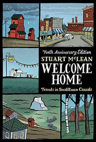 Welcome Home: Travels in Smalltown Canada book cover
