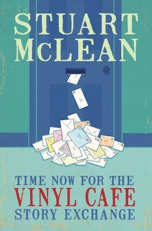 Time Now for the Vinyl Cafe Story Exchange book cover