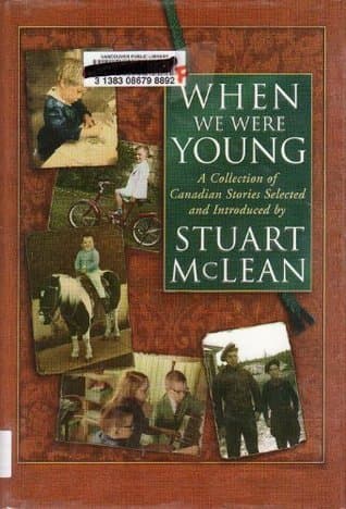 When We Were Young: A Collection Of Canadian Stories book cover