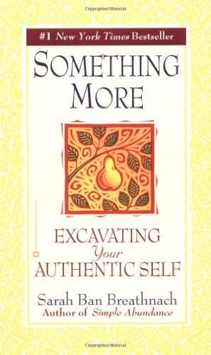 Something More: Excavating Your Authentic Self book cover