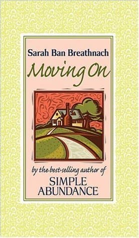 Moving On: Creating Your House of Belonging with Simple Abundance book cover