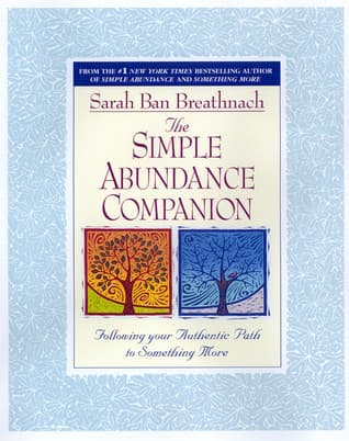 The Simple Abundance Companion: Following Your Authentic Path to Something More book cover