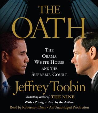 The Oath: The Obama White House and The Supreme Court book cover
