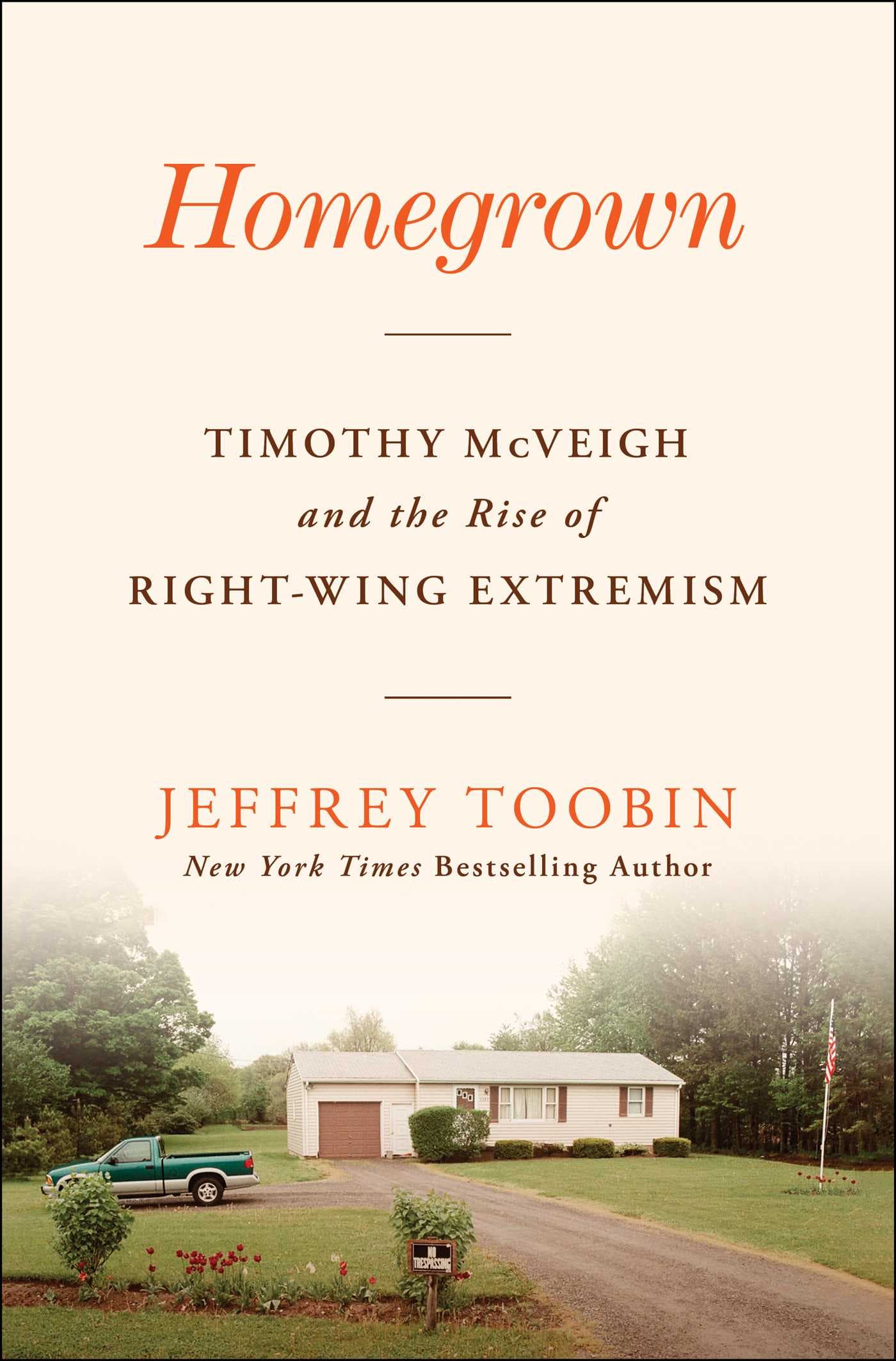 Homegrown: Timothy McVeigh and the Rise of Right-Wing Extremism book cover