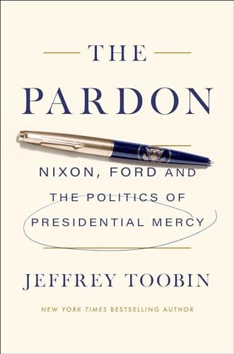 The Pardon: The Politics of Presidential Mercy book cover