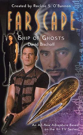 Farscape: Ship of Ghosts book cover