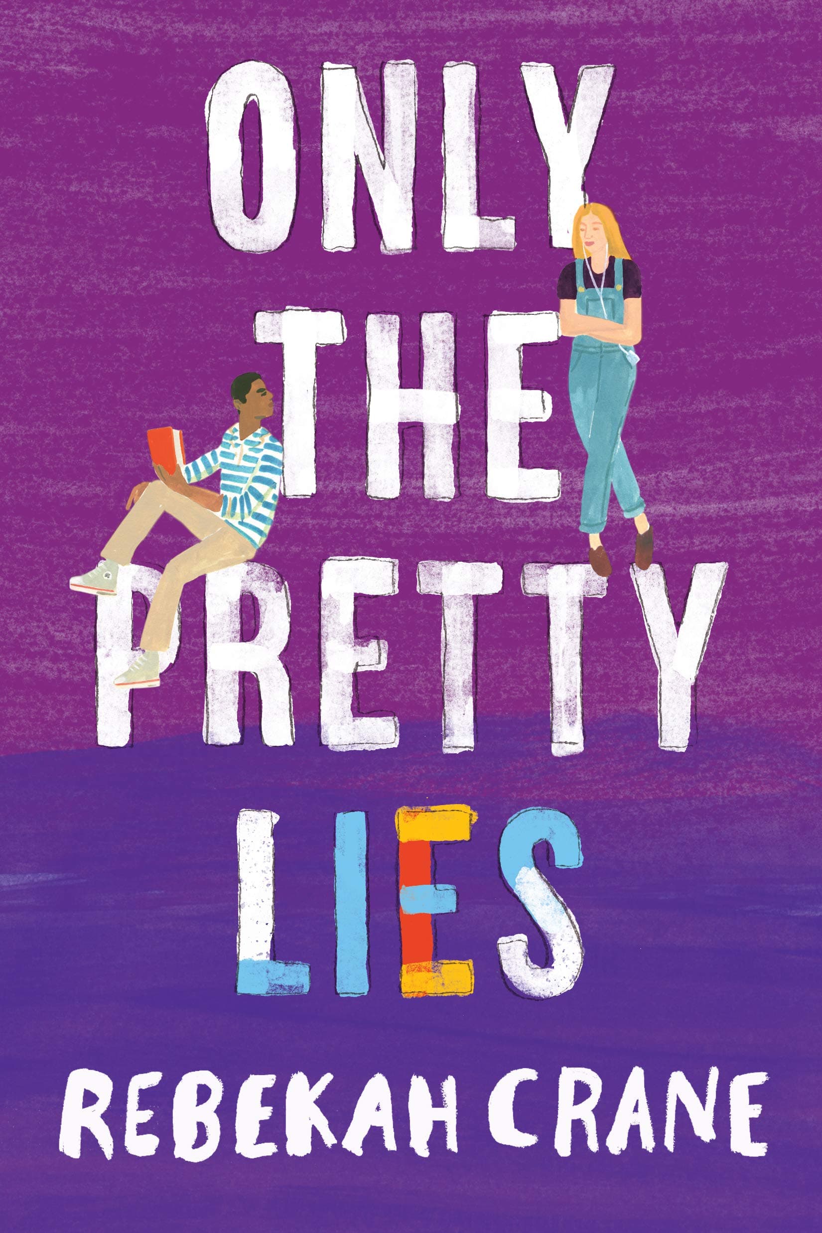 Only the Pretty Lies book cover