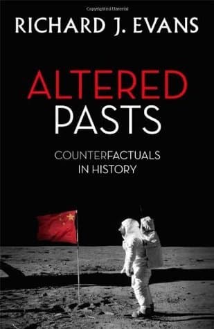 Altered Pasts: Counterfactuals in History book cover