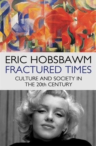 Fractured Times: Culture and Society in the Twentieth Century book cover