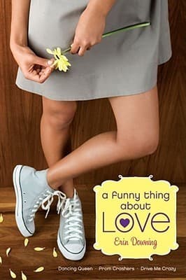 A Funny Thing About Love: Dancing Queen; Prom Crashers; Drive Me Crazy book cover