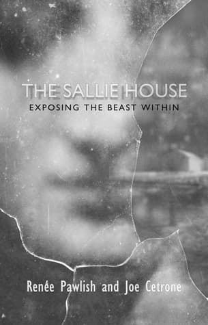 The Sallie House: Exposing the Beast Within book cover