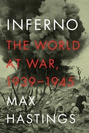 Inferno: The World at War, 1939-1945 book cover
