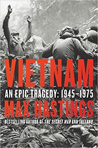 Vietnam: An Epic Tragedy, 1945-1975 book cover