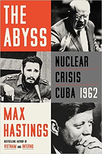 The Abyss: Nuclear Crisis Cuba 1962 book cover