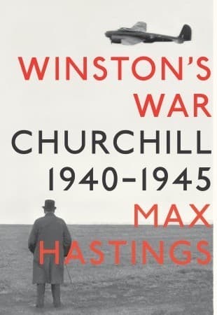 Winston's War: Churchill, 1940-1945 book cover