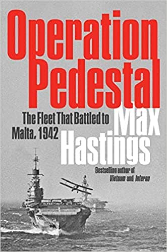 Operation Pedestal: The Fleet That Battled to Malta, 1942 book cover