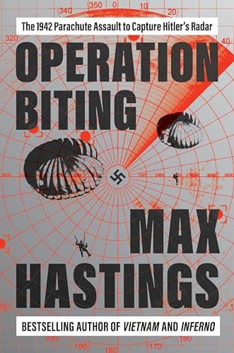 Operation Biting: The 1942 Parachute Assault to Capture Hitler's Radar book cover
