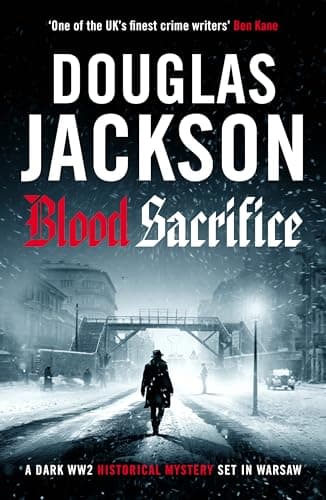 Blood Sacrifice: The gritty, gripping World War 2 historical crime thriller book cover