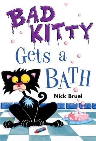 Bad Kitty Gets a Bath book cover