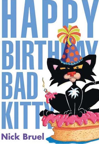 Happy Birthday, Bad Kitty book cover
