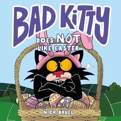 Bad Kitty Does Not Like Easter book cover