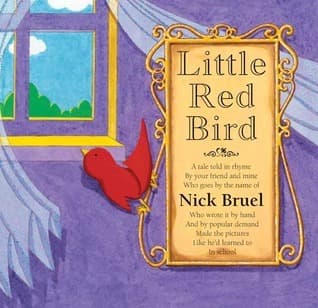 Little Red Bird: A Tale Told in Rhyme book cover