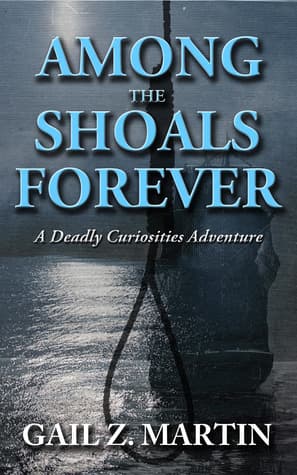 Among the Shoals Forever (A Deadly Curiosities Adventure, #5) book cover