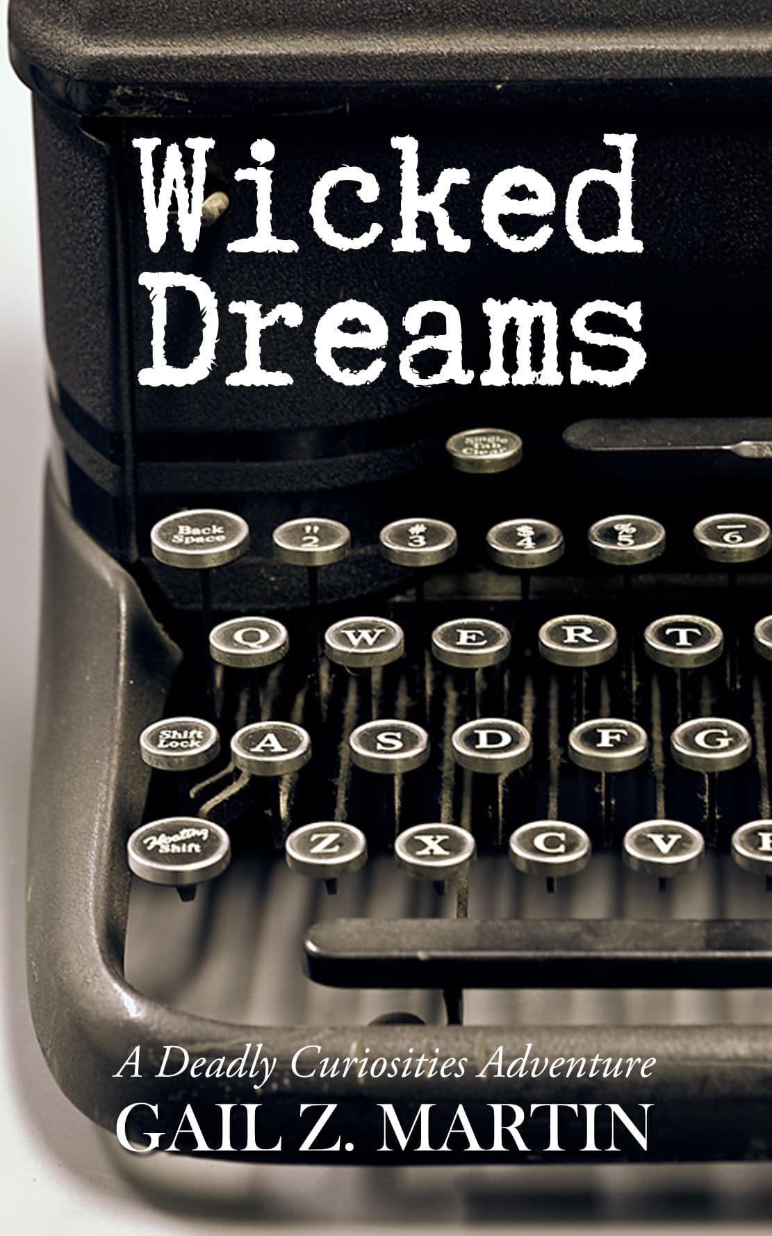 Wicked Dreams (A Deadly Curiosities Adventure, #10) book cover