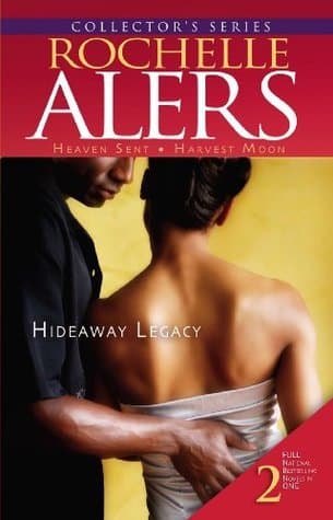 Hideaway Legacy: Heaven Sent / Harvest Moon book cover