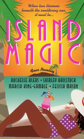 Island Magic: Far from Home/An Estate of Marriage/Then Came You/Enchanted book cover