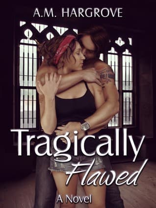 Tragically Flawed book cover