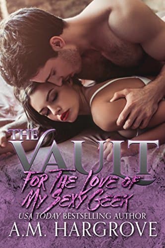 For The Love of My Sexy Geek book cover