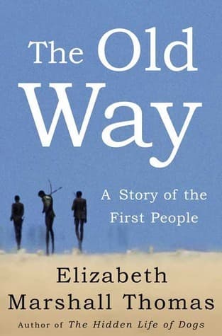 The Old Way: A Story of the First People book cover