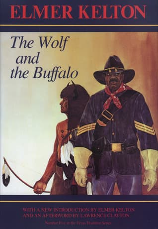 The Wolf and the Buffalo (Texas Tradition Series) book cover