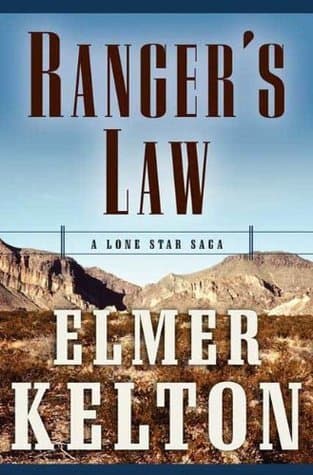 Ranger's Law: A Lone Star Saga book cover