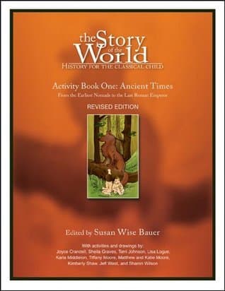 The Story of the World, Activity Book 1: Ancient Times - From the Earliest Nomad to the Last Roman Emperor book cover