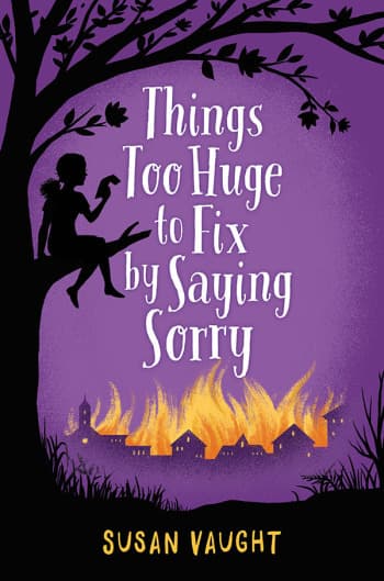 Things Too Huge to Fix by Saying Sorry book cover