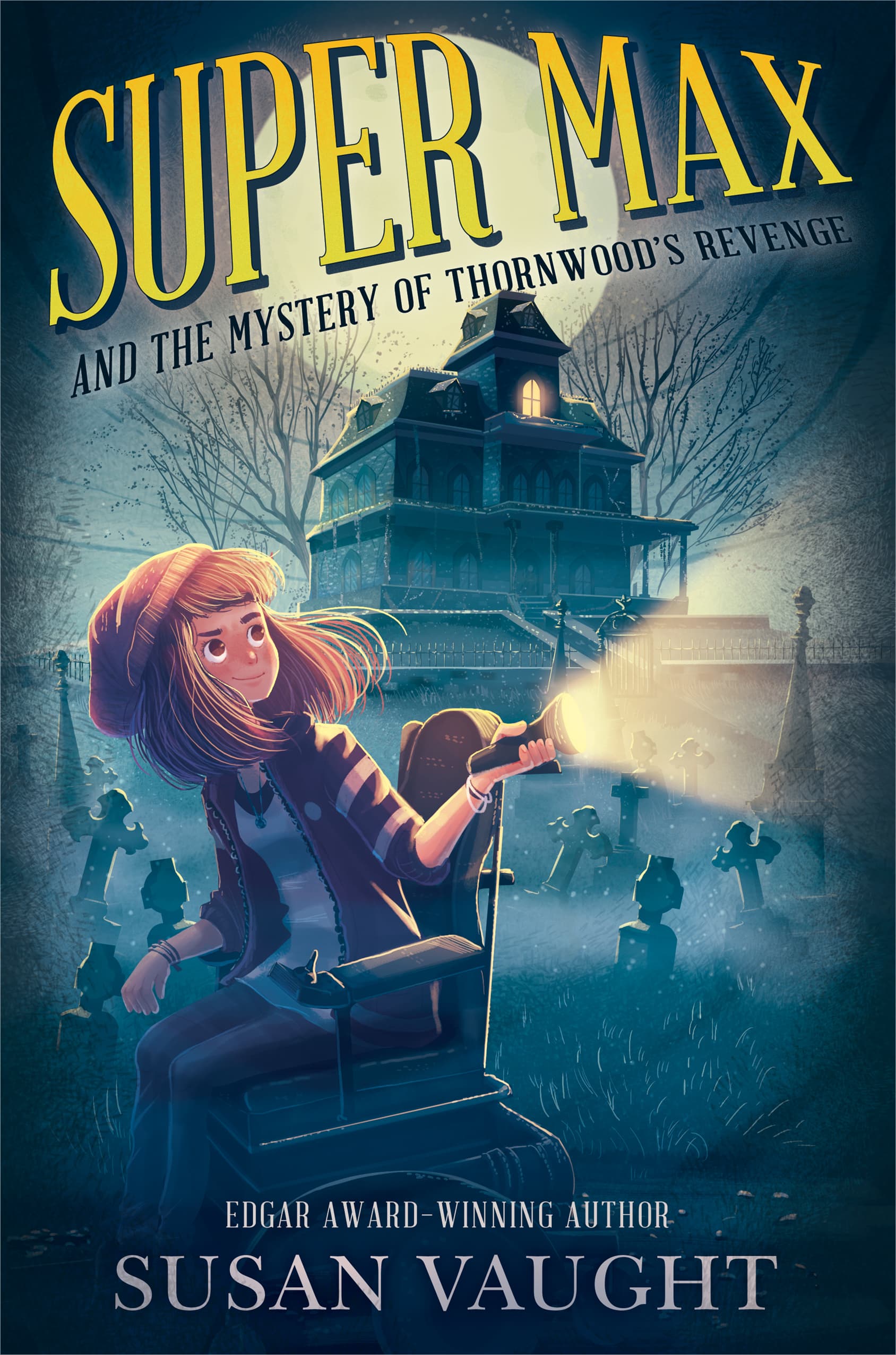 Super Max and the Mystery of Thornwood's Revenge book cover