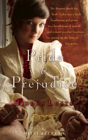 Pride and Prejudice: Hidden Lusts book cover