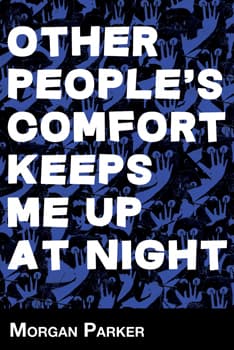 Other People's Comfort Keeps Me up at Night book cover